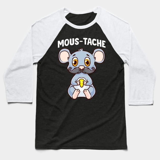 Cute & Funny Mous-Tache Mouse Pun Mustachioed Baseball T-Shirt by theperfectpresents